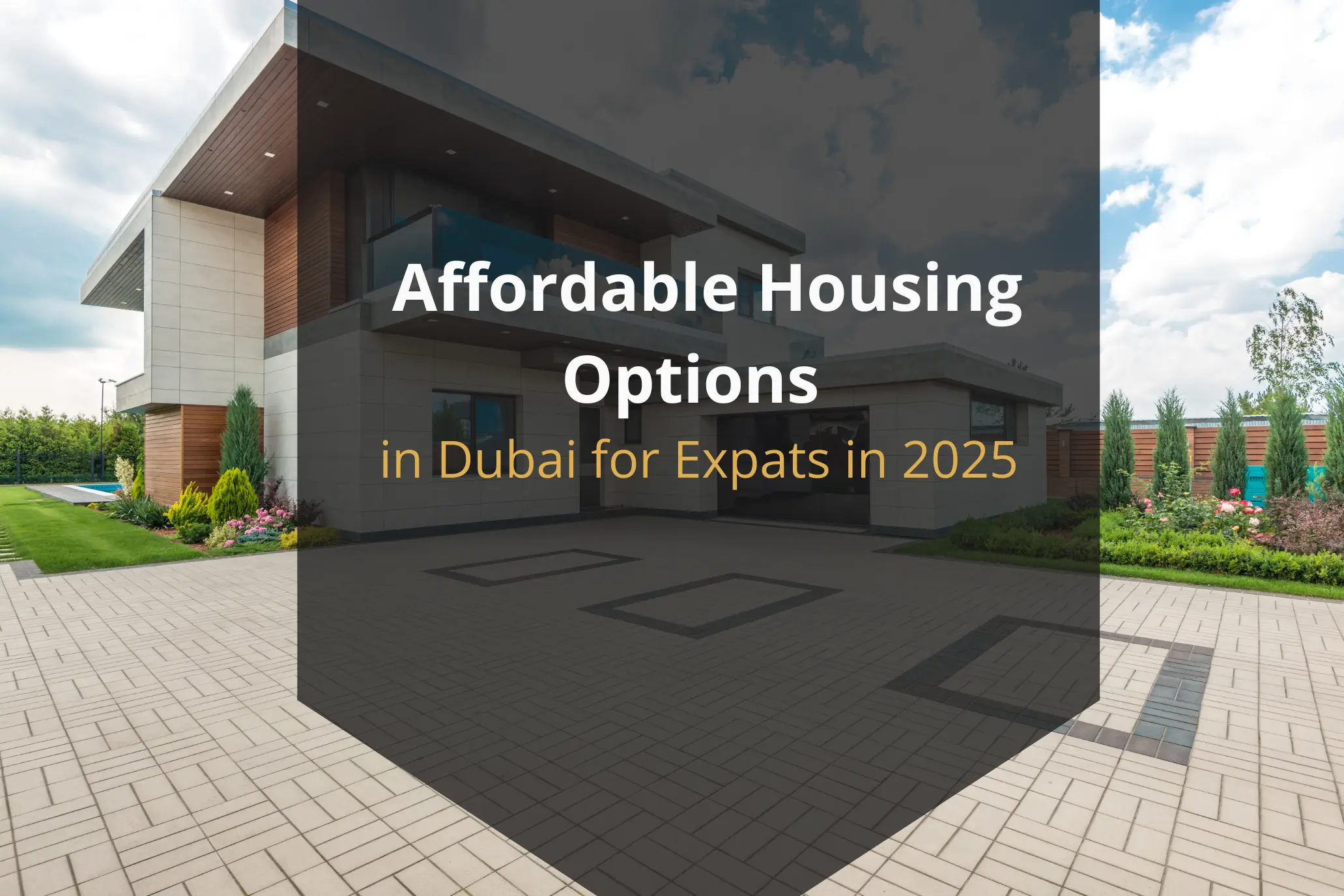 Affordable Housing Options in Dubai for Expats in 2025