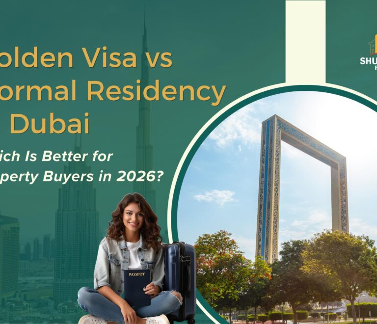 Golden Visa vs Normal Residency in Dubai: Which Is Better for Property Buyers in 2026?