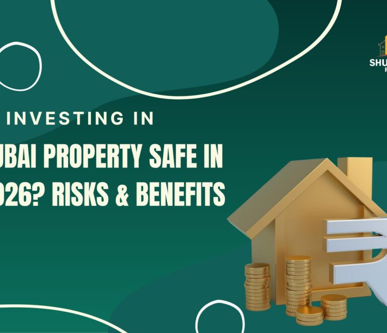 Is Investing in Dubai Property Safe in 2026? Exploring the Risks and Realities