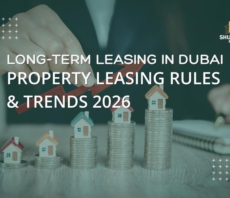 Long-Term Leasing in Dubai: What Property Owners Should Know in 2026