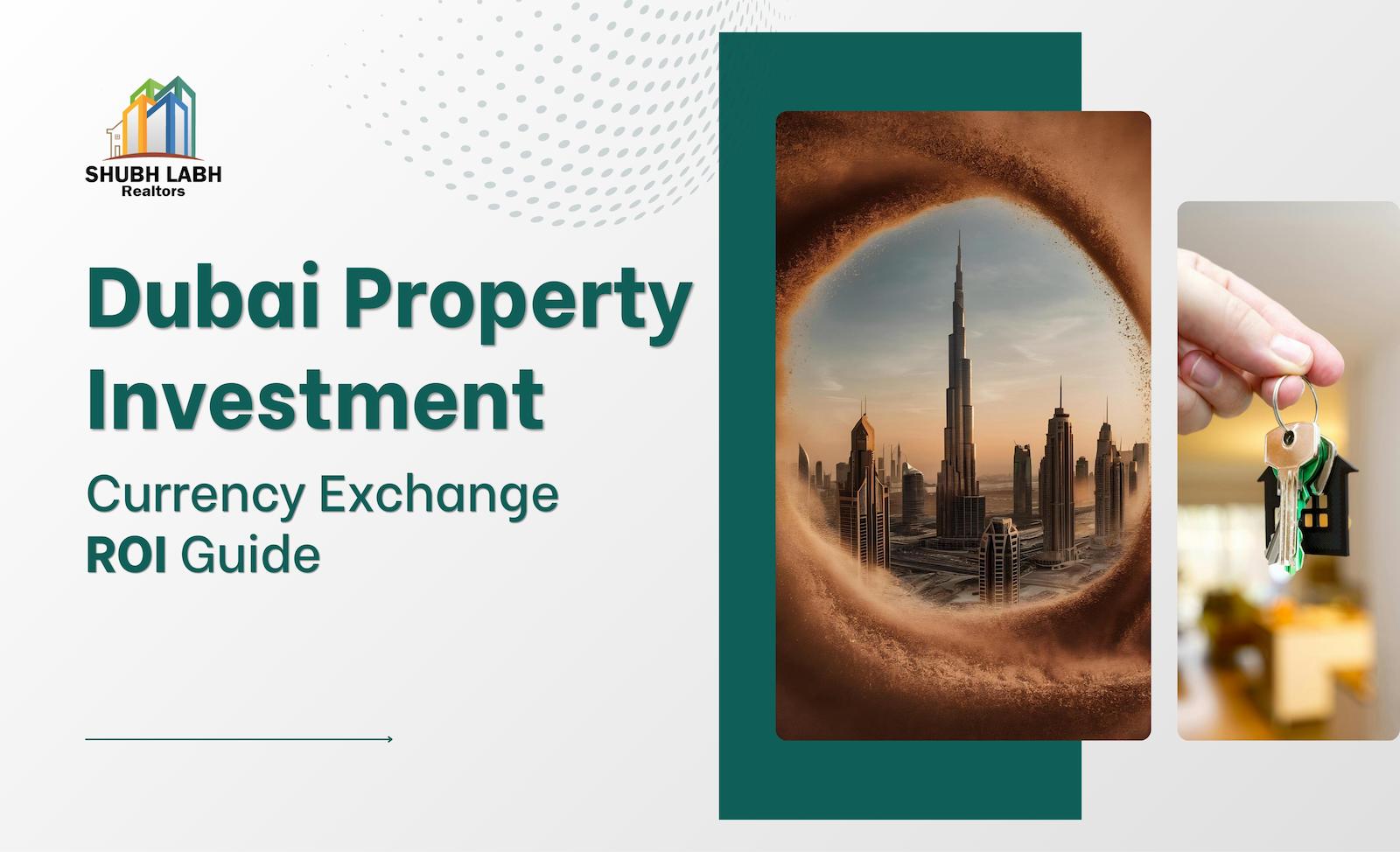 Smart Investing in Dubai: Mastering Currency Exchange for Higher ROI in 2026