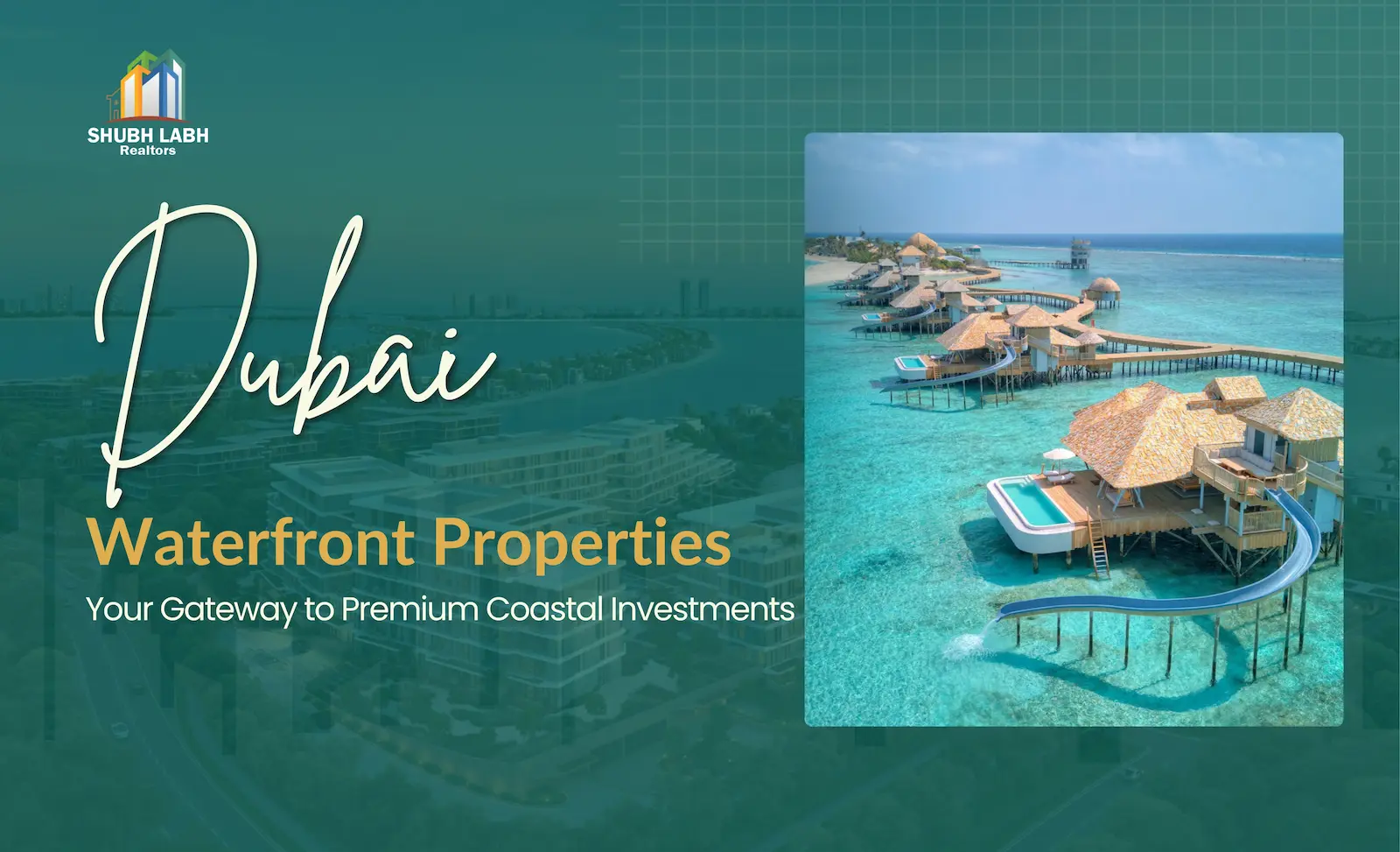 Dubai Waterfront Properties in 2026: Your Gateway to Premium Coastal Investments