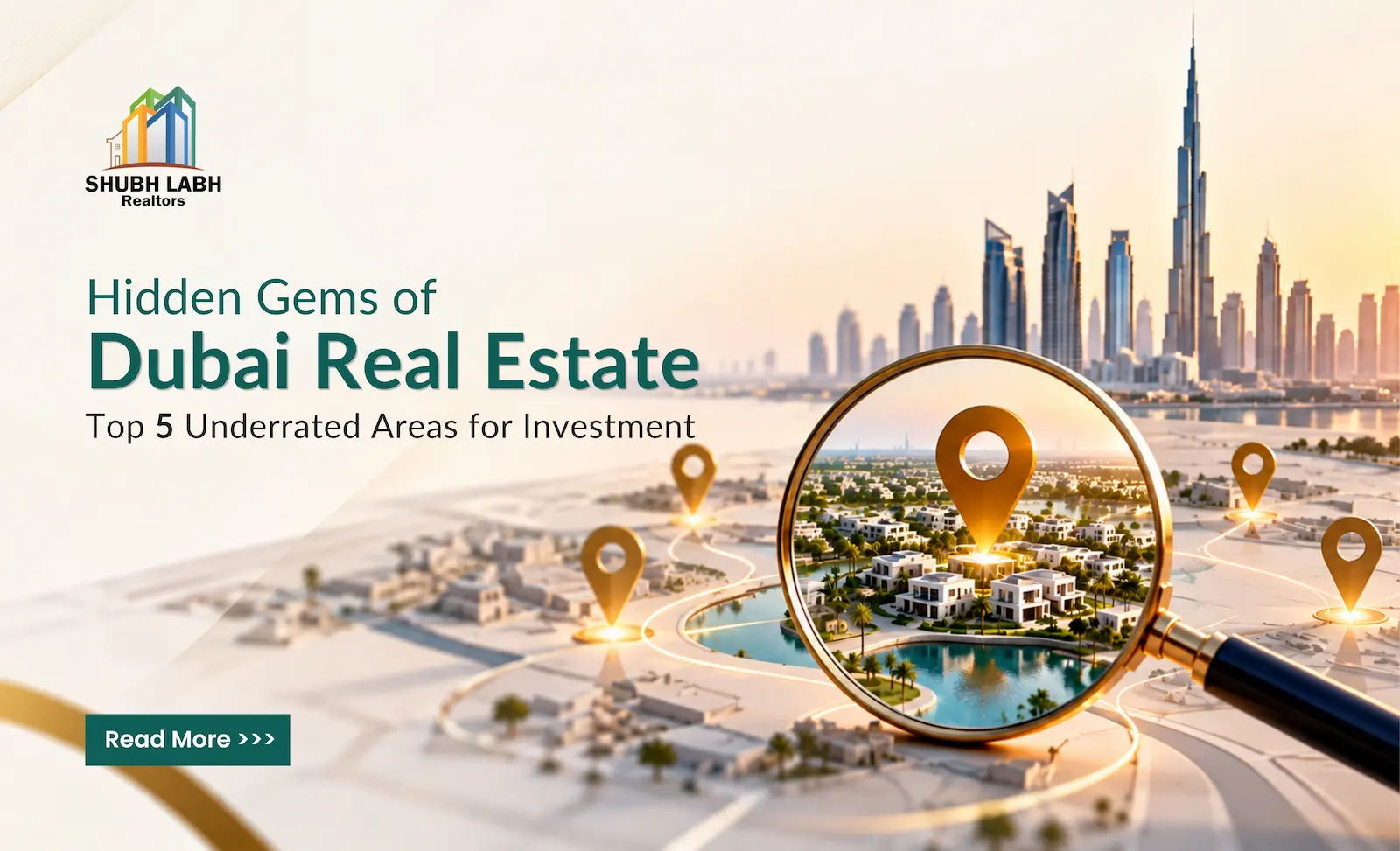 Hidden Gems of Dubai Real Estate: 5 Underrated Areas Investors Are Watching in 2026